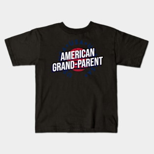 American Grand-Parent - 4th of July Kids T-Shirt